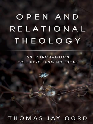 cover image of Open and Relational Theology